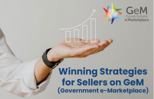 Winning Strategies for Sellers on GeM (Government e-Marketplace)