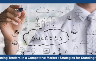 Winning Tenders in a Competitive Market: Strategies for Standing Out